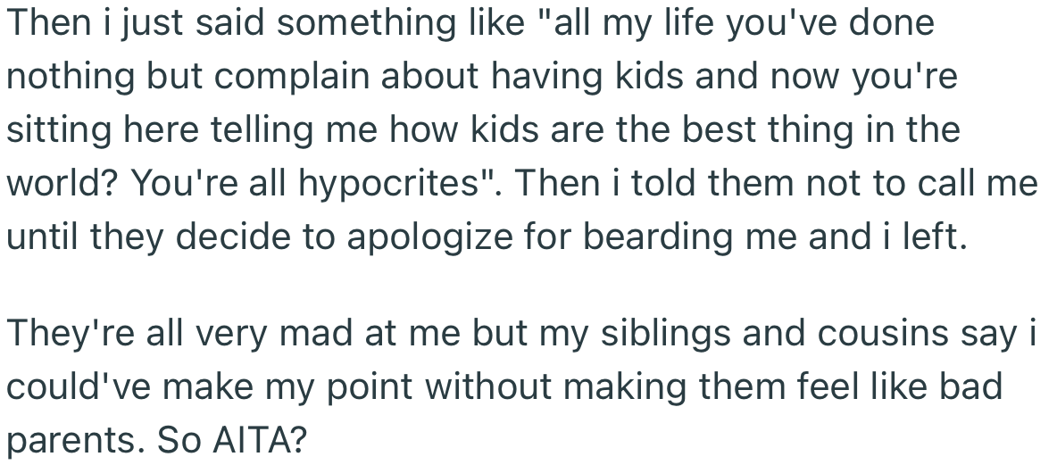 OP slammed all her family members for being hypocrites and then she stormed out of the gathering