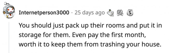 OP should cut ties cleanly and put their possessions in a storage facility to prevent them from 