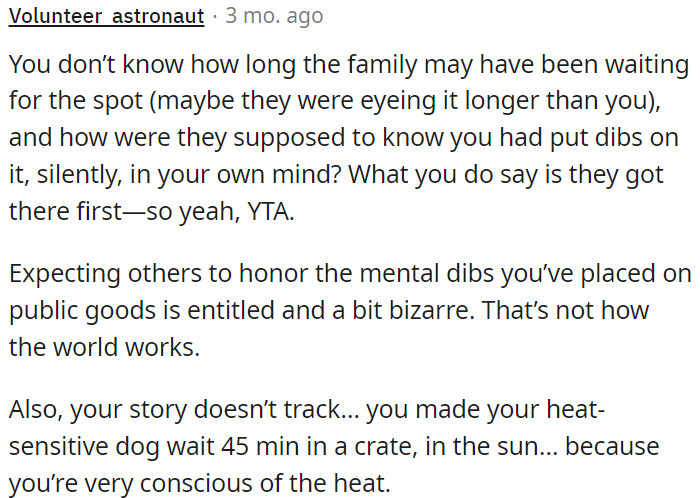 Expecting others to respect OP's mental dibs on public goods is entitled and unrealistic