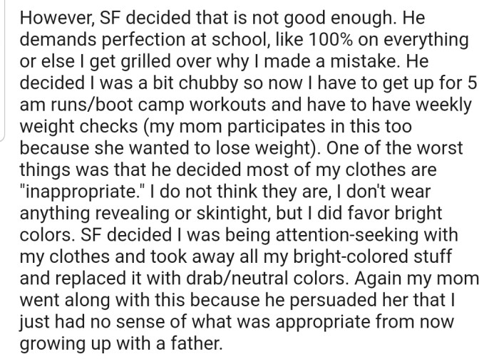 OP's stepdad demanded perfection in every area of her life, from education to dressing to her weight.