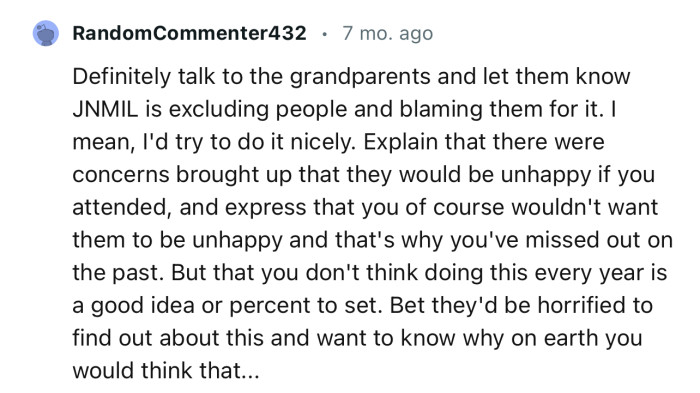 “Let the grandparents know that JNMIL is excluding people and blaming them for it.”