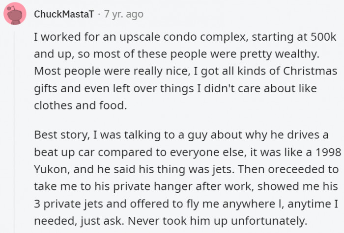 21. This person should have just accepted the private jet offer. You don't get that kind of offer anywhere.