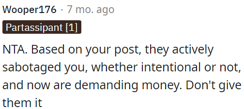 They sabotaged OP and now want money.