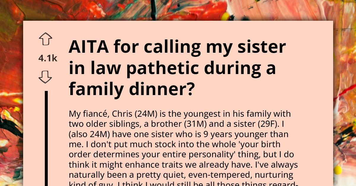 Family Dinner Mood Turns Sour As Fed-Up Man Calls Out His SIL For Always Attacking His Fiancé