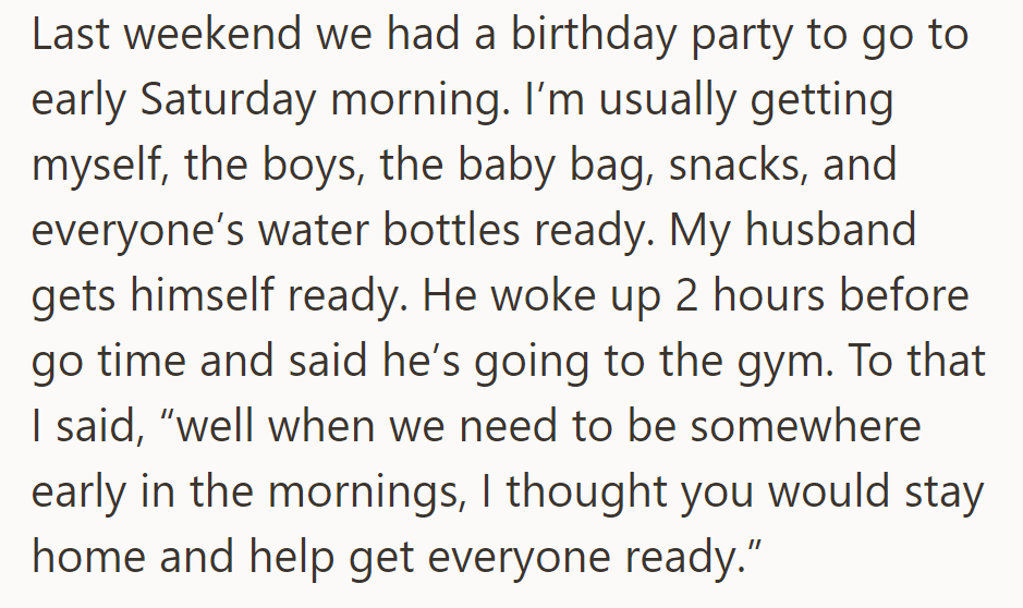 Last weekend, she prepared for an early event alone while her husband went to the gym, leading to a disagreement.