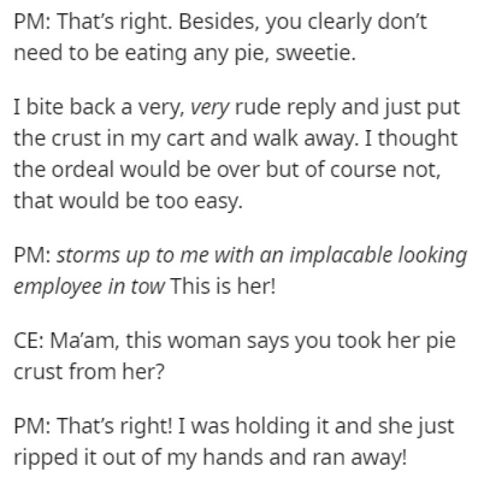 OP just put the crust in the cart and moved on, but the mom caught up with them, along with an employee