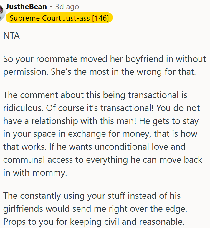 OP's roommate is the most in the wrong.