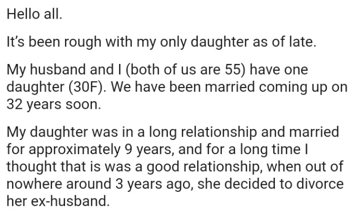 The OP says that her daughter was in a long relationship and married for approximately 9 years