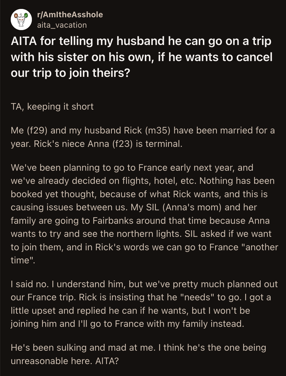 OP believes her husband is being unreasonable about the situation.