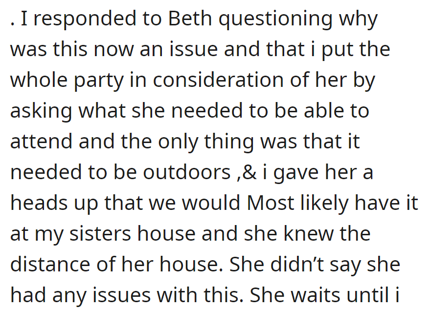 OP reminded Beth about the outdoor party consideration and mentioned the likely venue at her sister's, with no previous distance issues.
