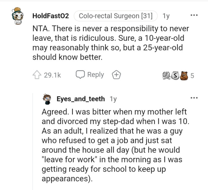 There is never a responsibility to never leave