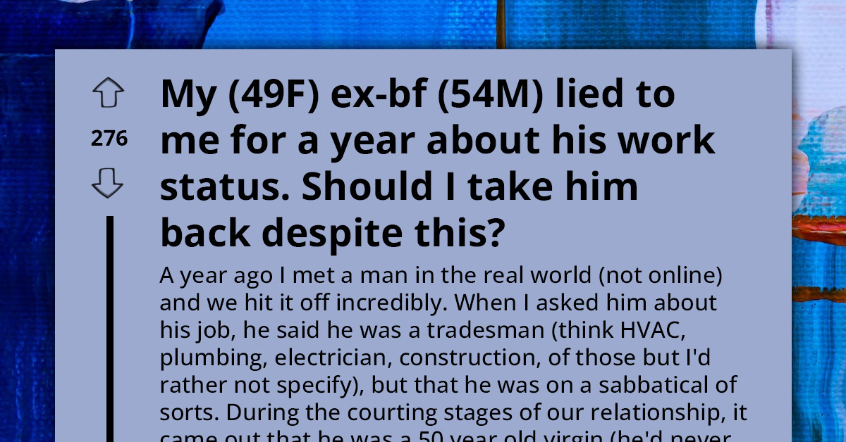 Redditor Considering Getting Back Together With Ex-Boyfriend Who Lied To Her And Had An Active Online Dating Profile