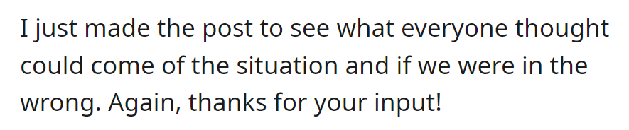 OP posted to gauge opinions on the situation and assess if any fault lies with them. Scroll down to see what people had to say!