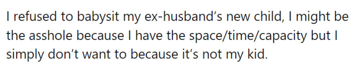 OP has offered the following explanation for why they think they might be the a-hole: