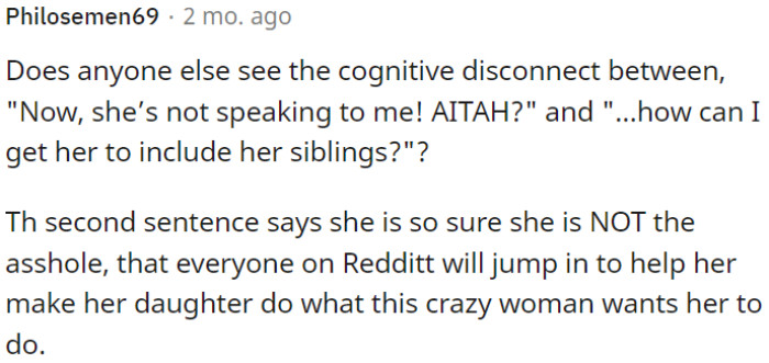 It seems like OP is confident she is not at fault and expects Reddit to support her agenda, which may come across as unreasonable.