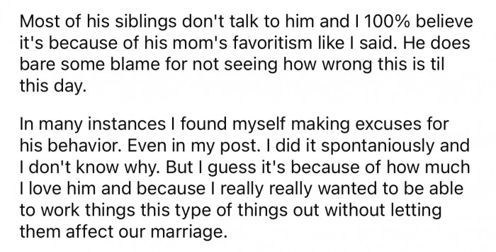 The husband fails to see how his mom's favoritism ruined his relationship with his siblings.