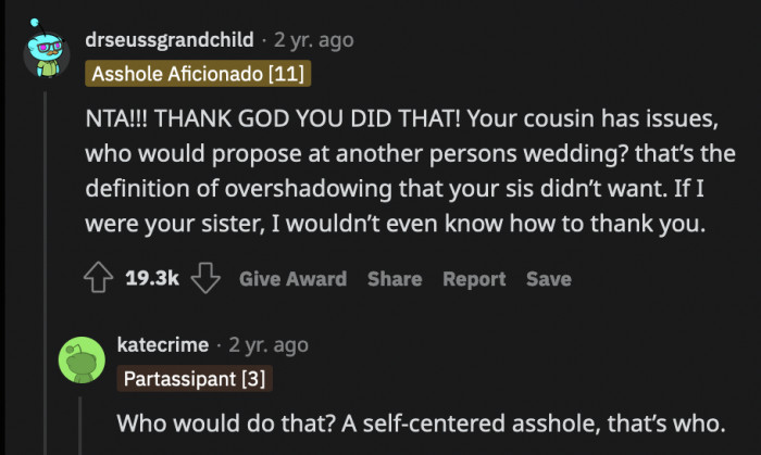 Only a self-centered person would think proposing at another person's wedding is okay, especially without asking the bride and groom