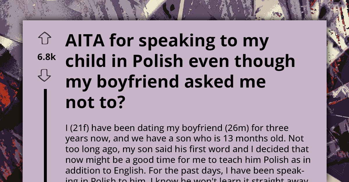 Mom Refuses to Stop Teaching Her Child Her Language Despite Partner's Disapproval, Seeks Advice Online