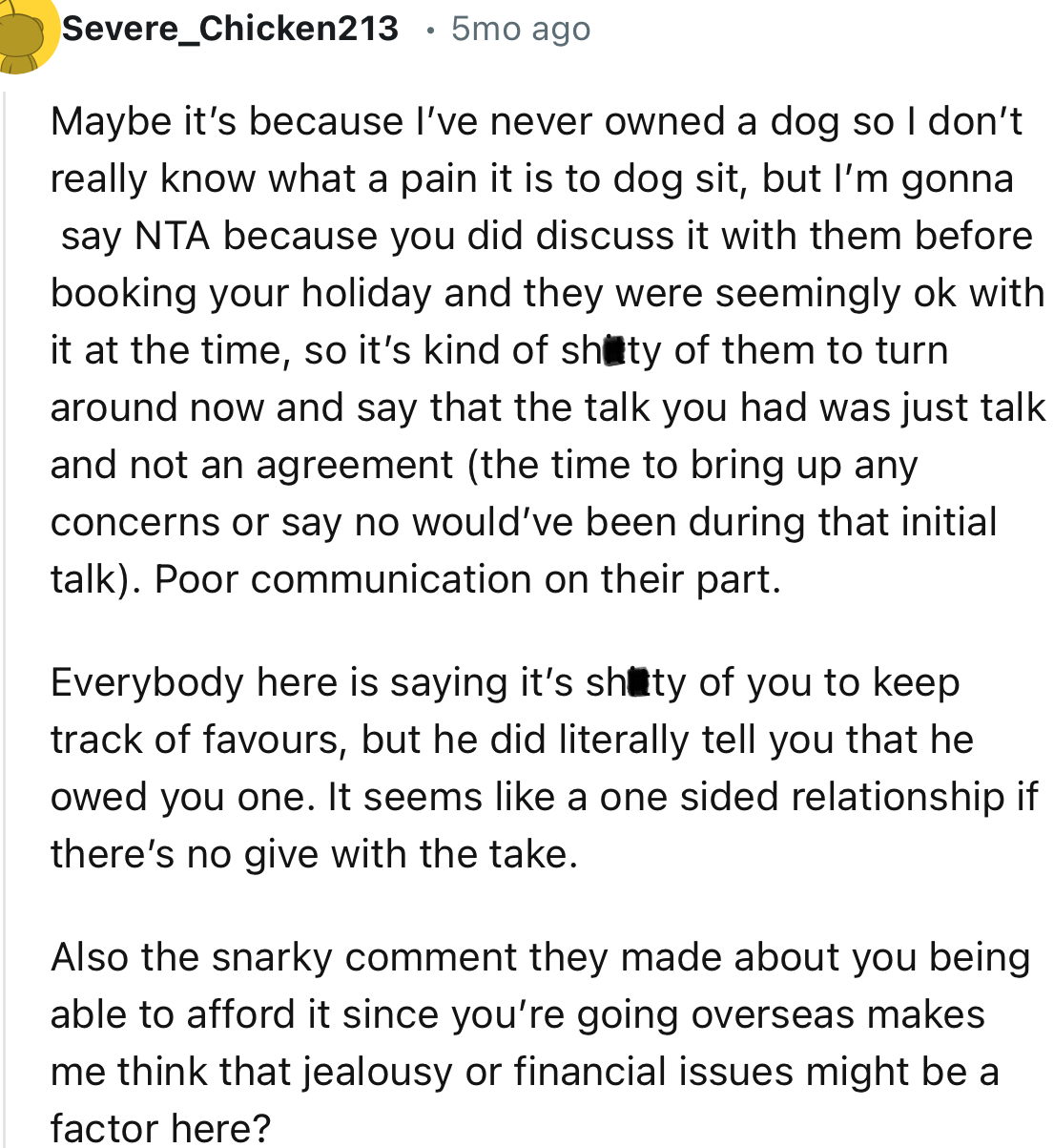 “Everybody here is saying it’s sh**ty of you to keep track of favors, but he did literally tell you that he owed you one.