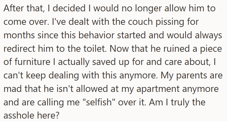 Parents call OP selfish for banning someone who kept urinating on her couch.