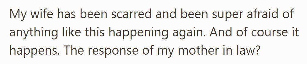 His wife was terrified of a repeat, but it happened again.