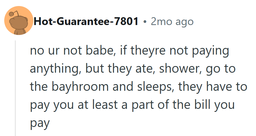 Sometimes it takes a stranger to say what you’ve been thinking all along — living there means pitching in.