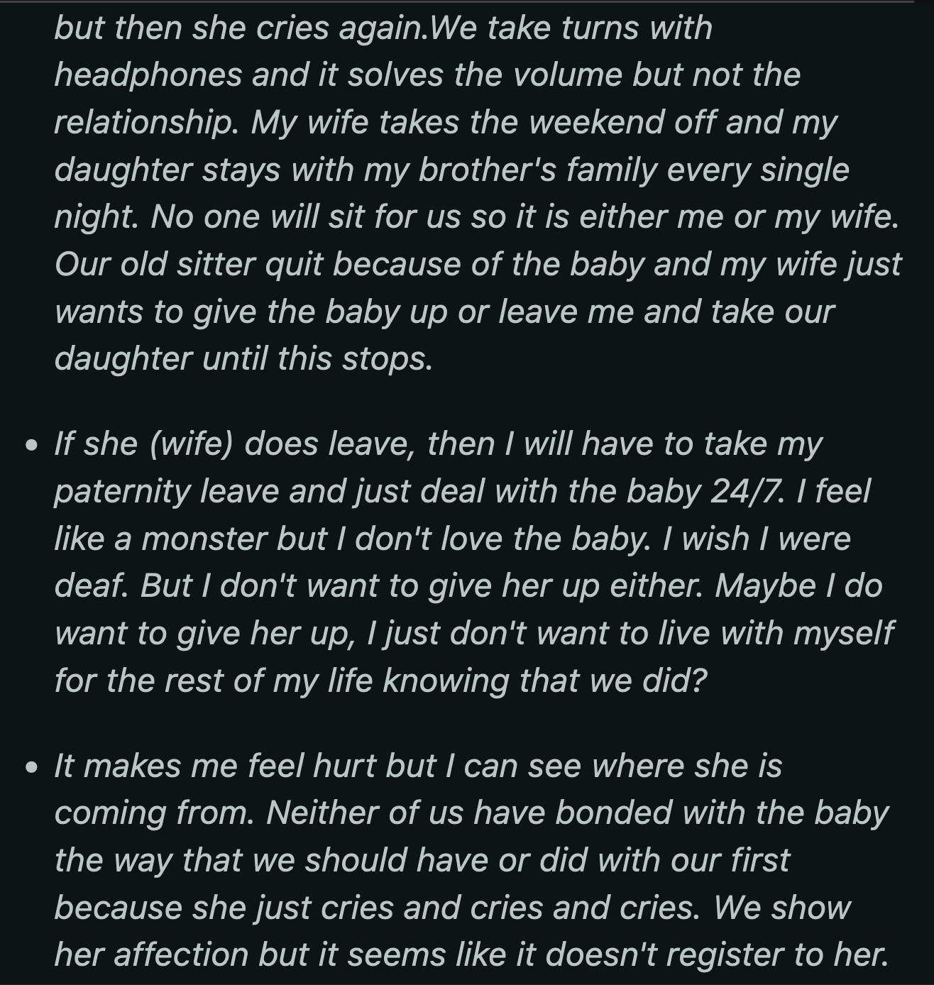 They still haven't found a babysitter who can tolerate the baby's cries. OP's struggle between being a doting father and considering giving up the baby was evident throughout his update.
