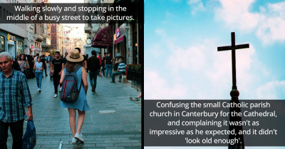 Reddit Users Reveal The 30 Embarrassing Blunders That Tourists Commit When They Visit Major Cities