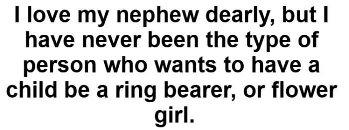 She cares about her nephew, but this was never part of her vision. That line has stayed the same.