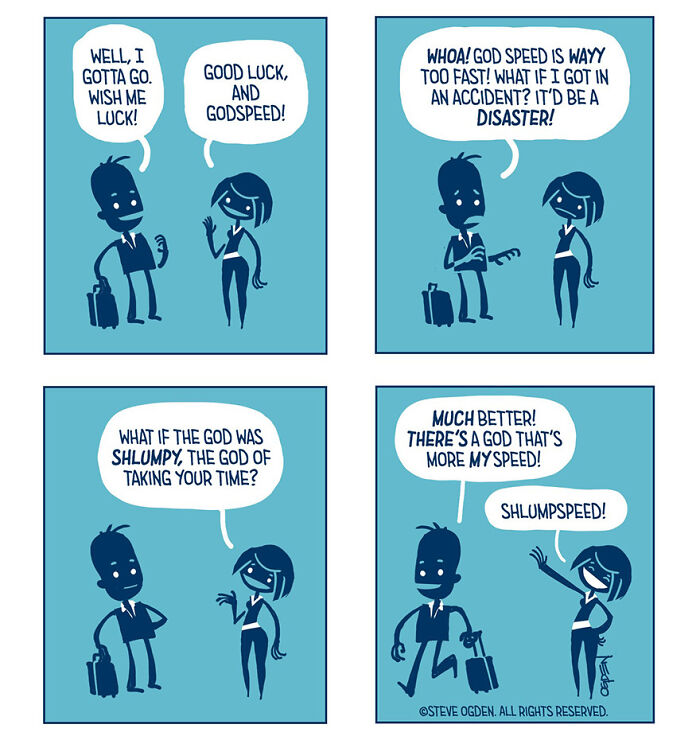 10. Godspeed Schlumpspeed