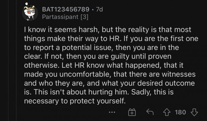 OP has many witnesses who can back up her story.