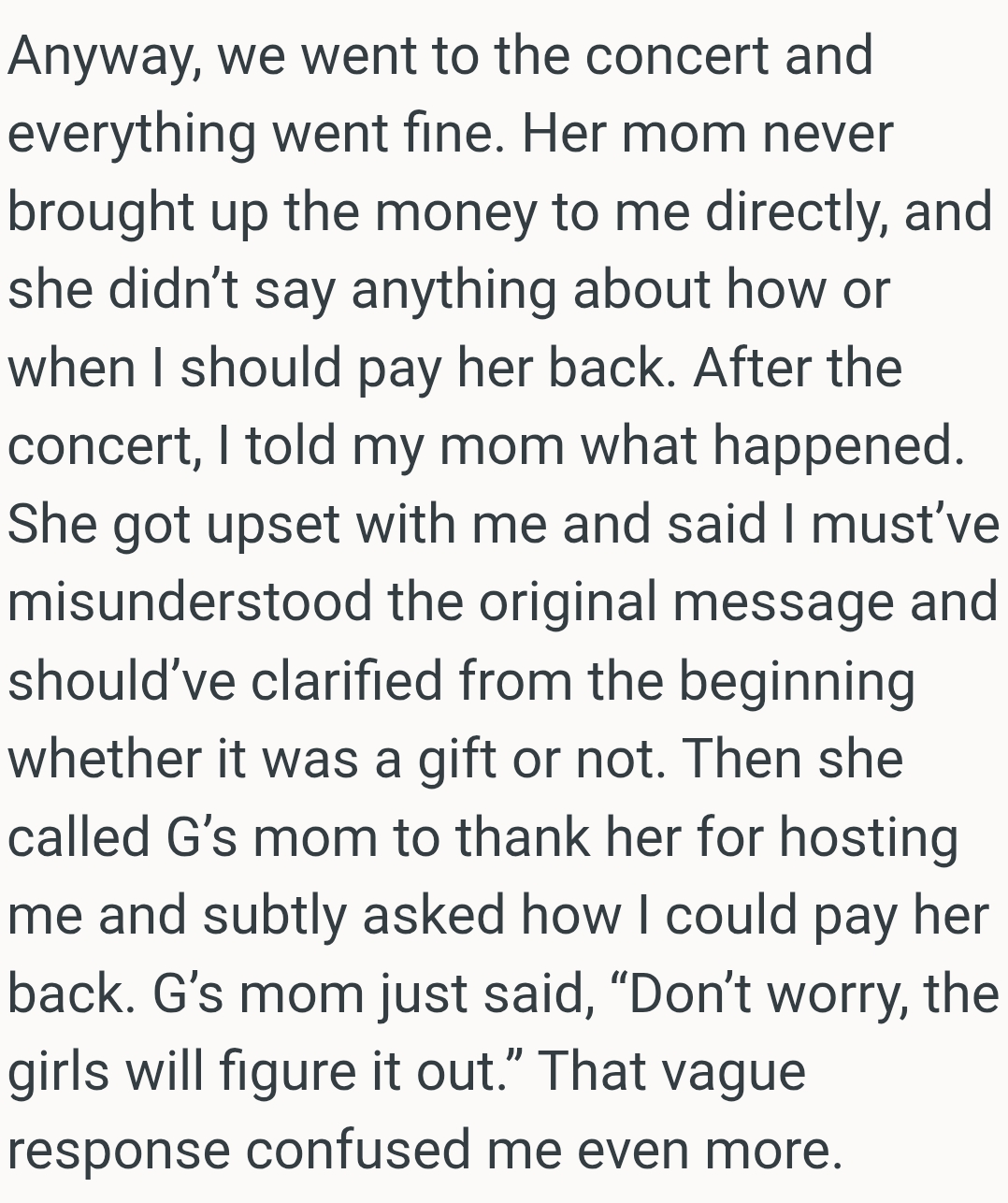 OP's mom said she must have misunderstood the original message
