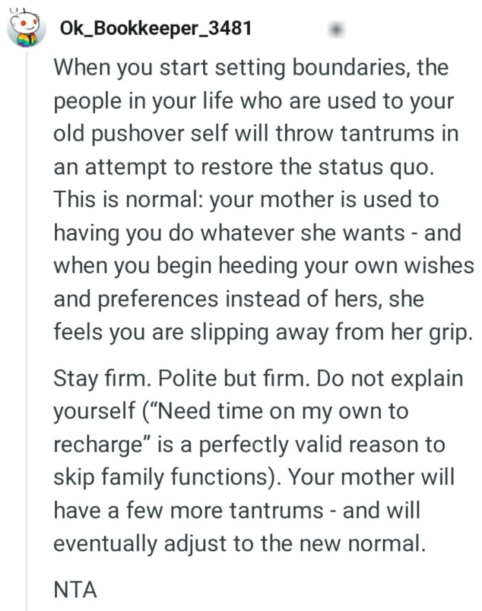 OP's mom is used to everyone bending to her will