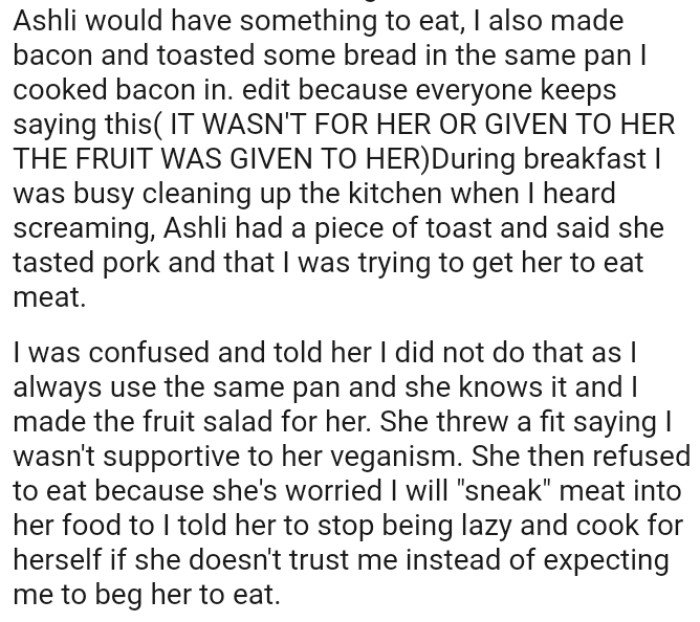 The OP always uses the same pan, and her daughter knows it; she made the fruit salad for her.