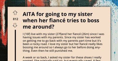 AITA For Seeking My Sister's Help When Her Fiancé Bosses Me Around