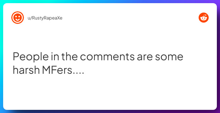 Comment from u/RustyRapeaXe