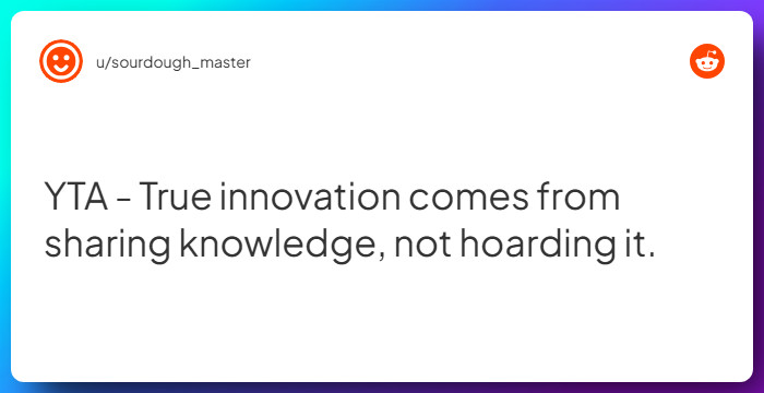 Comment from u/sourdough_master