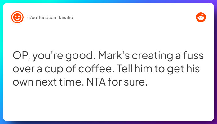 Comment from u/coffeebean_fanatic