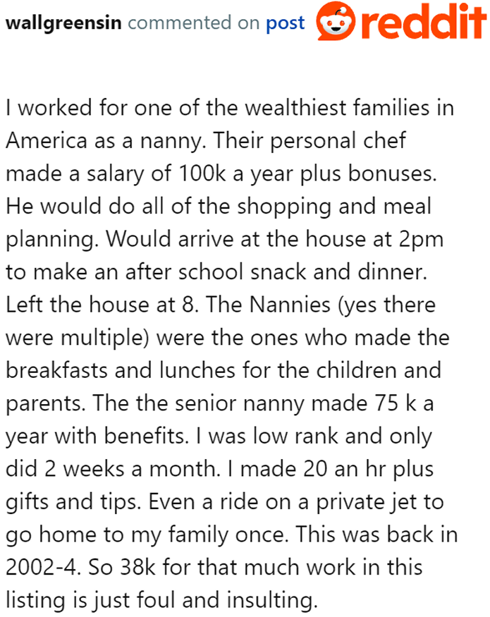 In 2002, a personal chef was earning $100K a year—definitely nowhere near what the employer is willing to pay.
