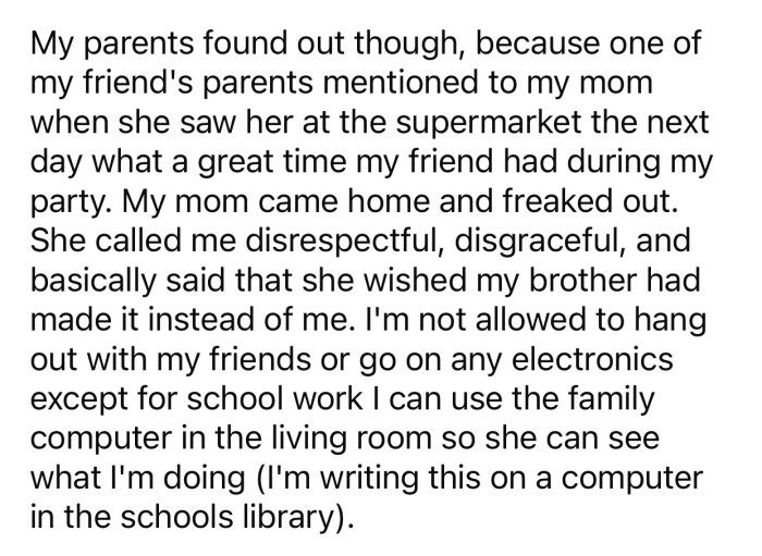 OP got grounded after her parents found out about the party.