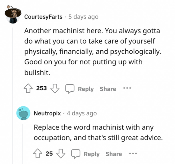 Exactly. This applies to every profession, not just machinists.