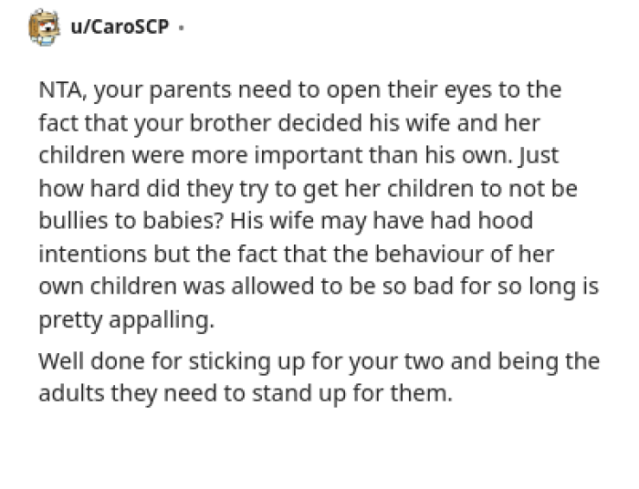 OP defended the kids against bullying step-siblings.