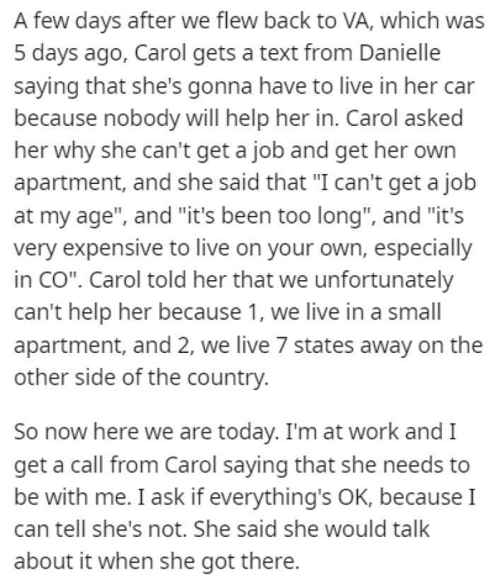 Danielle texted Carol that she would have to sleep in her car
