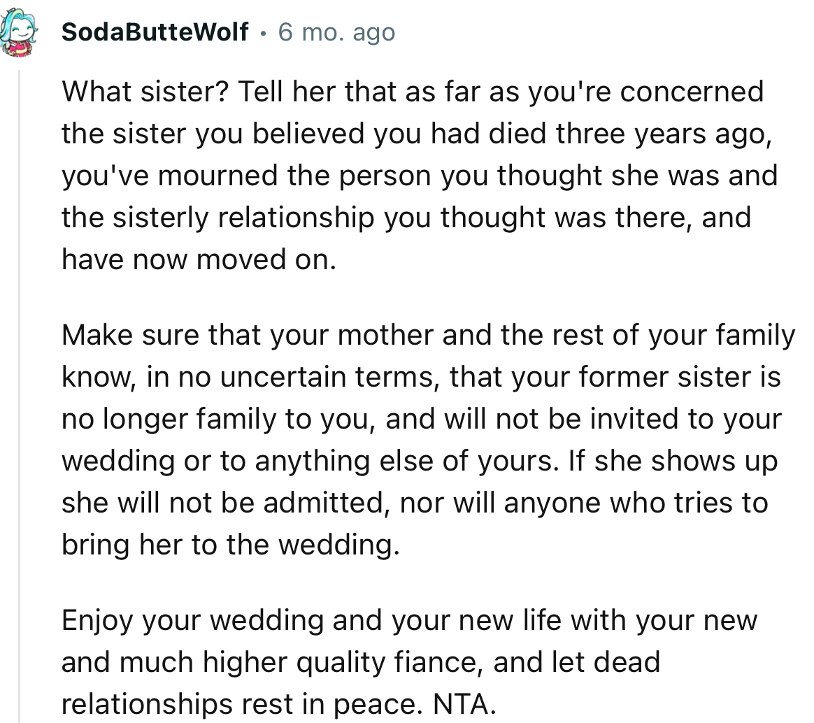 “What sister? Tell her that as far as you're concerned, the sister you believed you had died three years ago.”