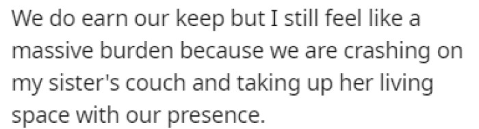 They do a lot for the sister, but OP still feels like they're a burden