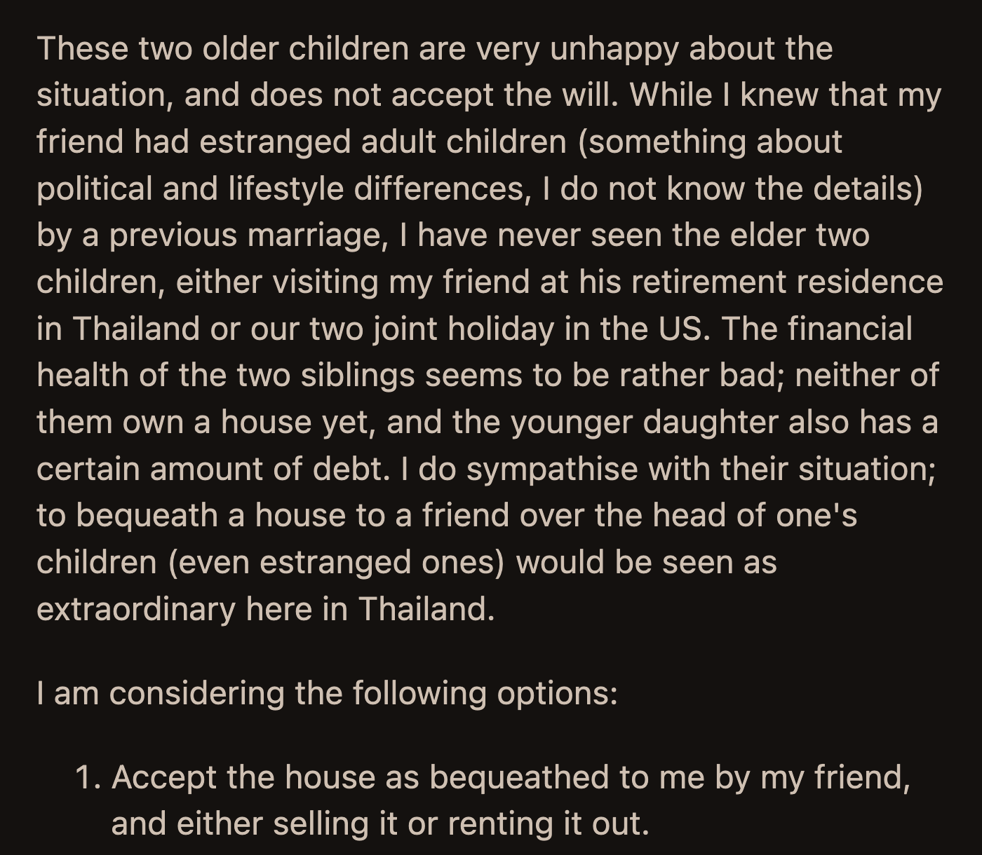 His Friend's Wife and Youngest Daughter Left the Decision Up to OP. He Could Either Sell the House or Put It Up for Rent.