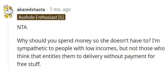 Generosity doesn't come with a free delivery service, especially for entitled requests.