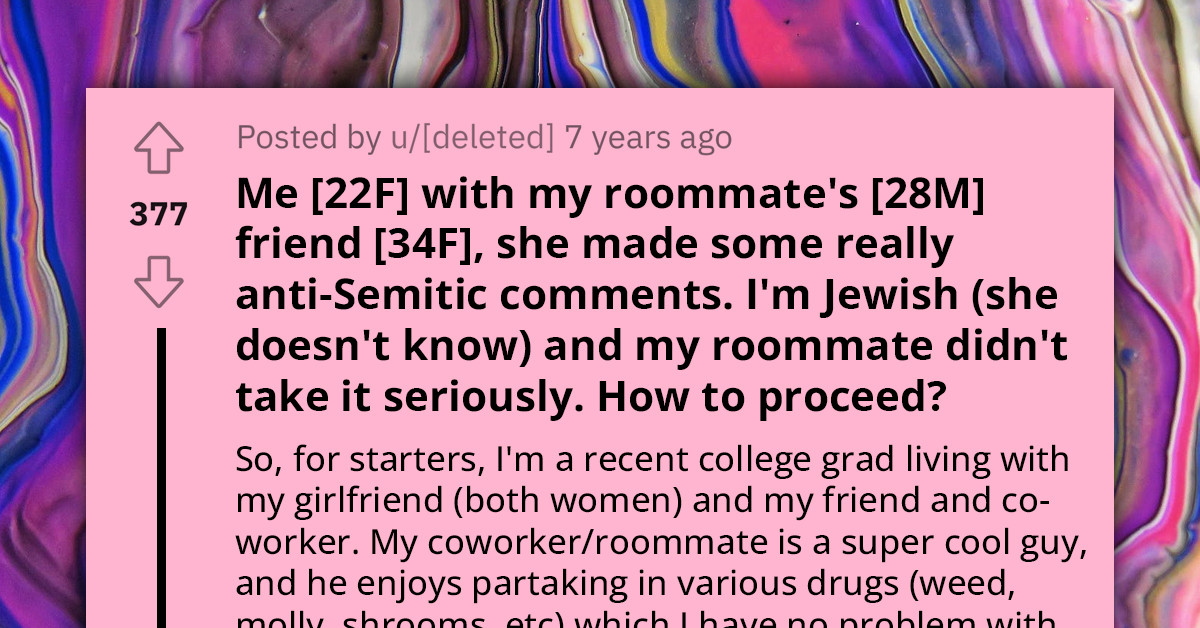 Young Woman Confronts Roommate Over His Friends' Anti-Semitic Comments, Only To Get Brushed Off