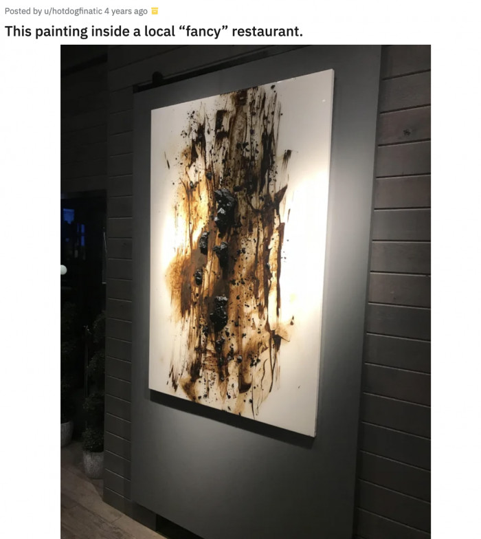 5. It's one of those post-modern abstract pieces.