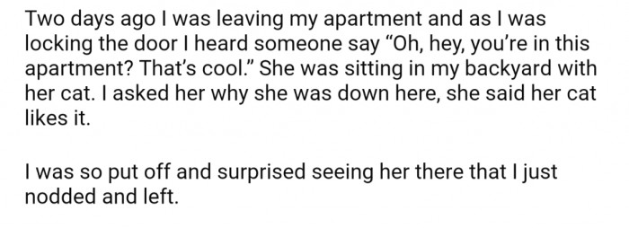 So naturally, OP was very surprised to find Em sitting in her backyard with her cat just a few days later